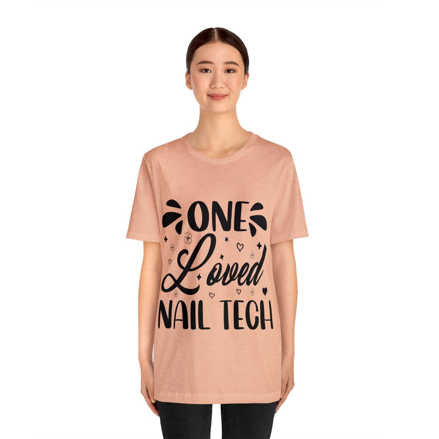 "One Loved Nail Tech" Unisex Jersey Short Sleeve Tee