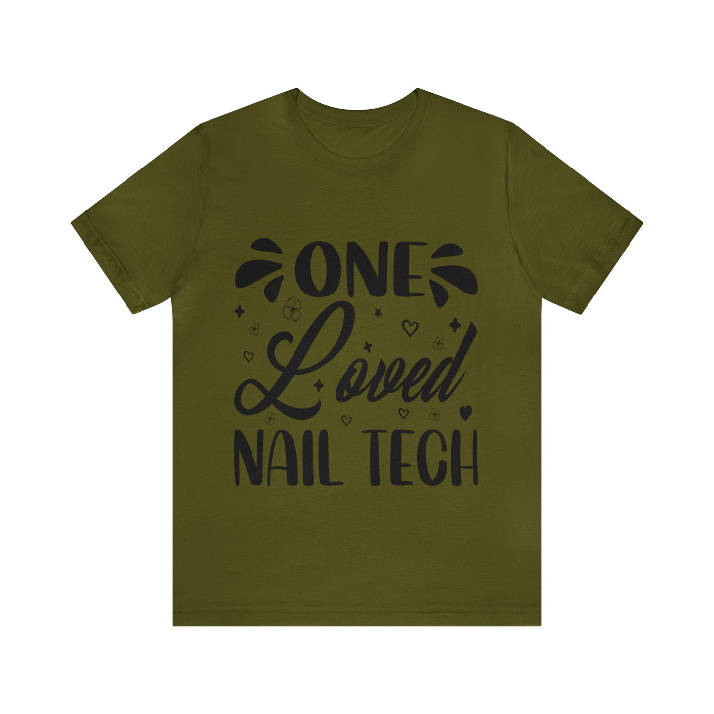 "One Loved Nail Tech" Unisex Jersey Short Sleeve Tee