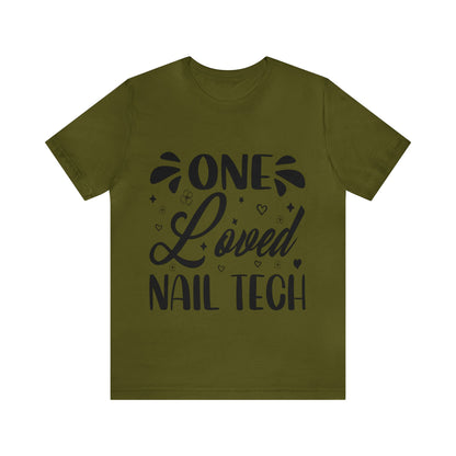 "One Loved Nail Tech" Unisex Jersey Short Sleeve Tee