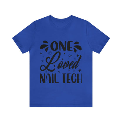 "One Loved Nail Tech" Unisex Jersey Short Sleeve Tee