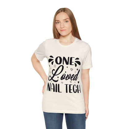 "One Loved Nail Tech" Unisex Jersey Short Sleeve Tee