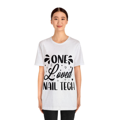 "One Loved Nail Tech" Unisex Jersey Short Sleeve Tee