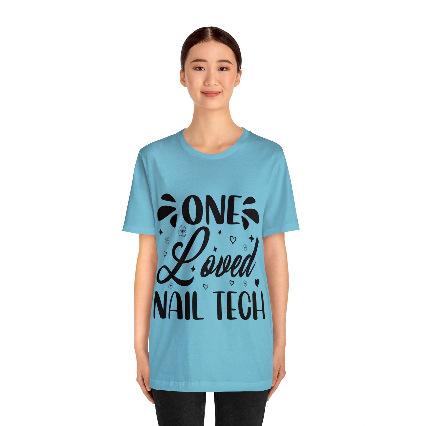 "One Loved Nail Tech" Unisex Jersey Short Sleeve Tee