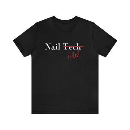 Nail Artist T- Shirt