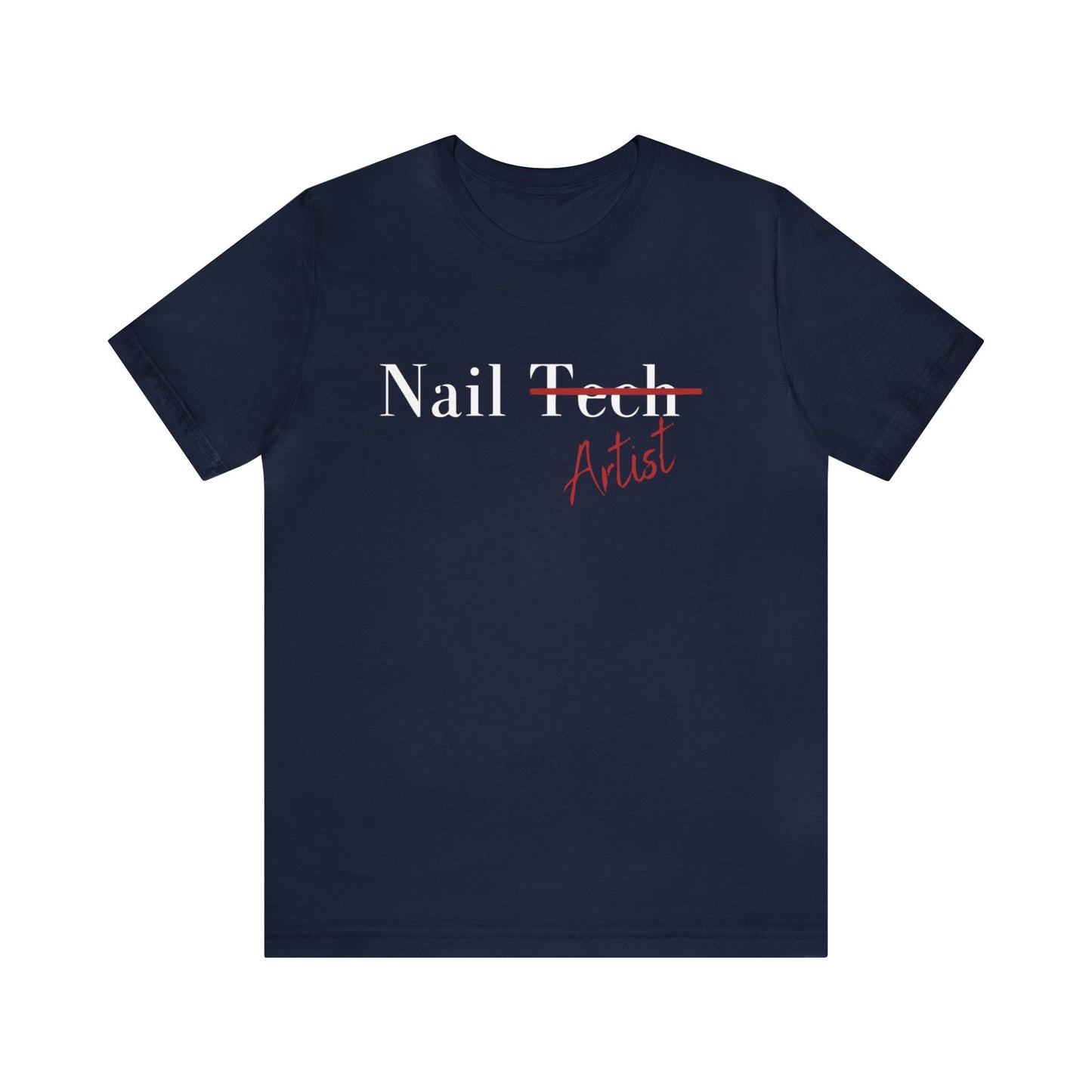 Nail Artist T- Shirt