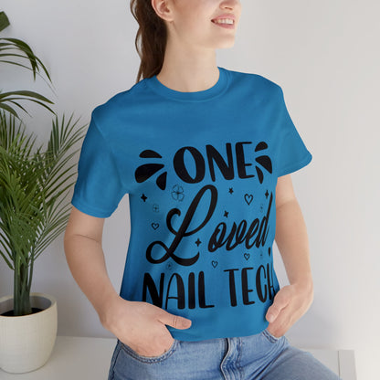 "One Loved Nail Tech" Unisex Jersey Short Sleeve Tee