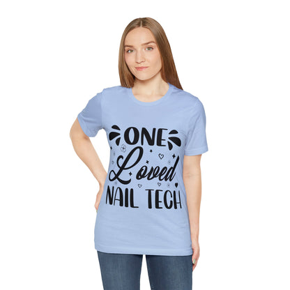 "One Loved Nail Tech" Unisex Jersey Short Sleeve Tee