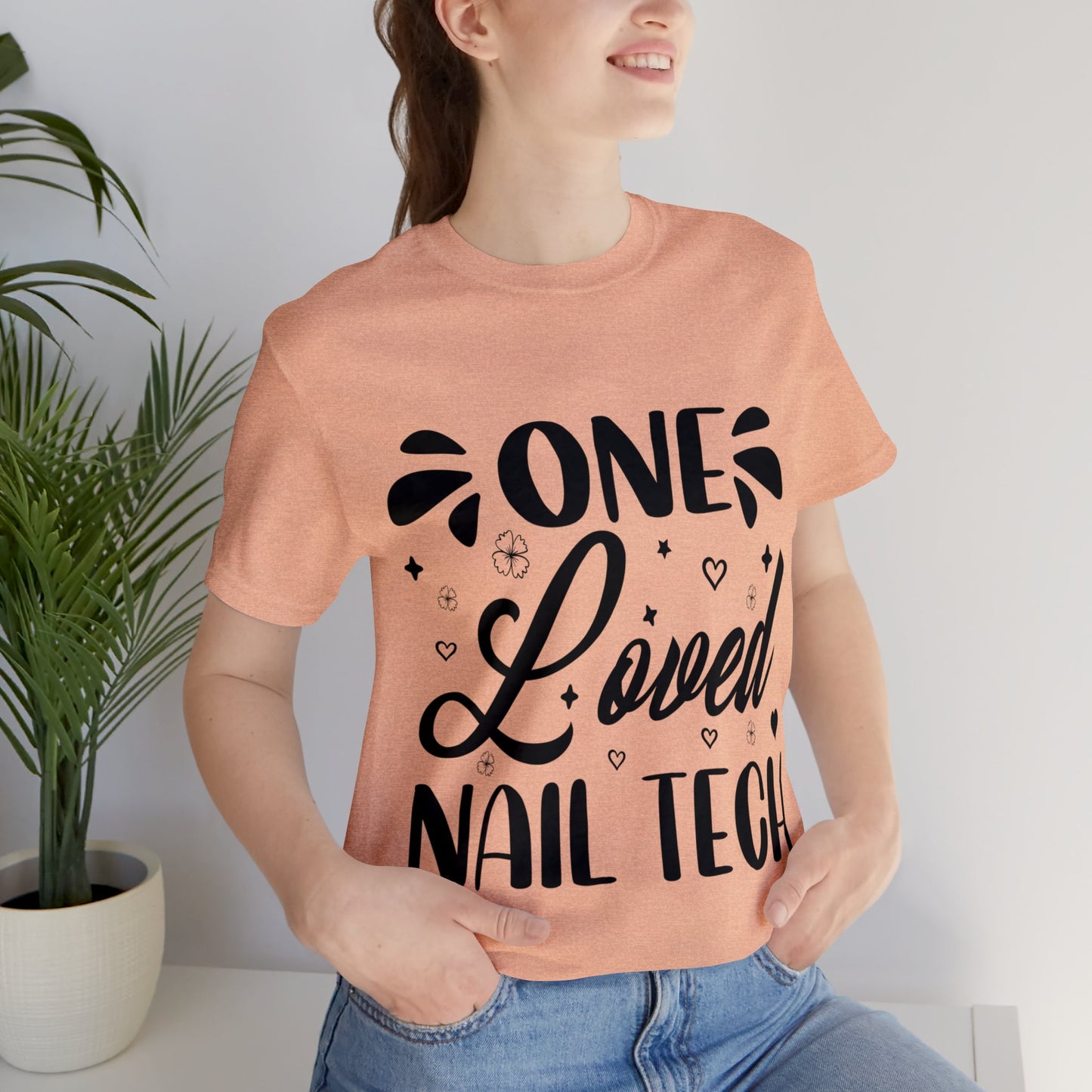 "One Loved Nail Tech" Unisex Jersey Short Sleeve Tee