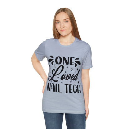 "One Loved Nail Tech" Unisex Jersey Short Sleeve Tee