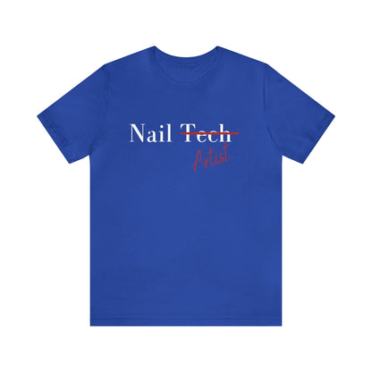 Nail Artist T- Shirt