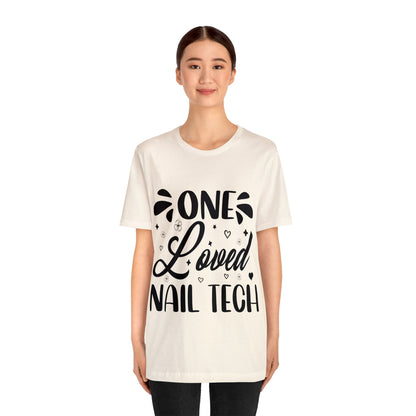 "One Loved Nail Tech" Unisex Jersey Short Sleeve Tee