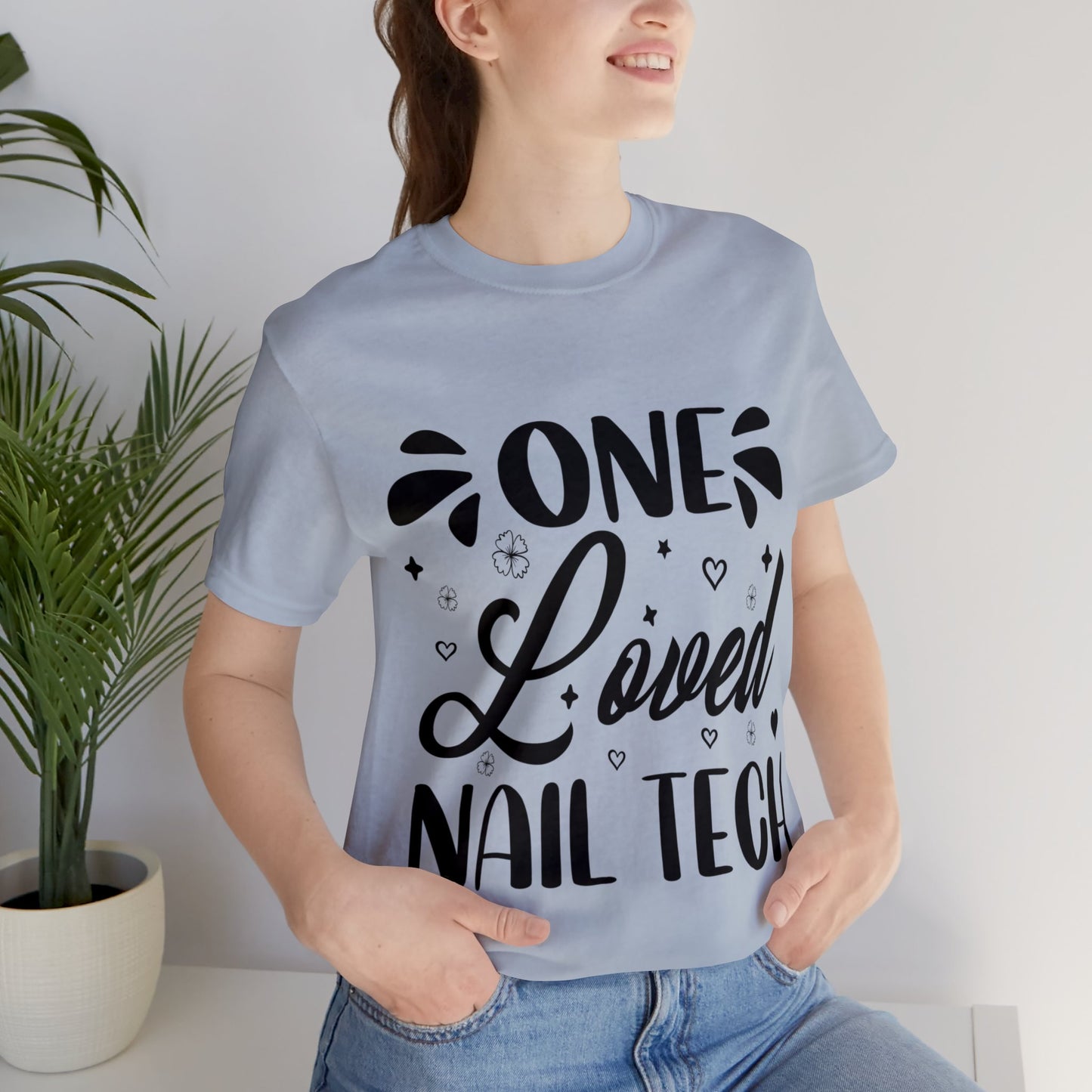 "One Loved Nail Tech" Unisex Jersey Short Sleeve Tee