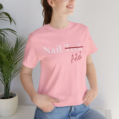 Nail Artist T- Shirt