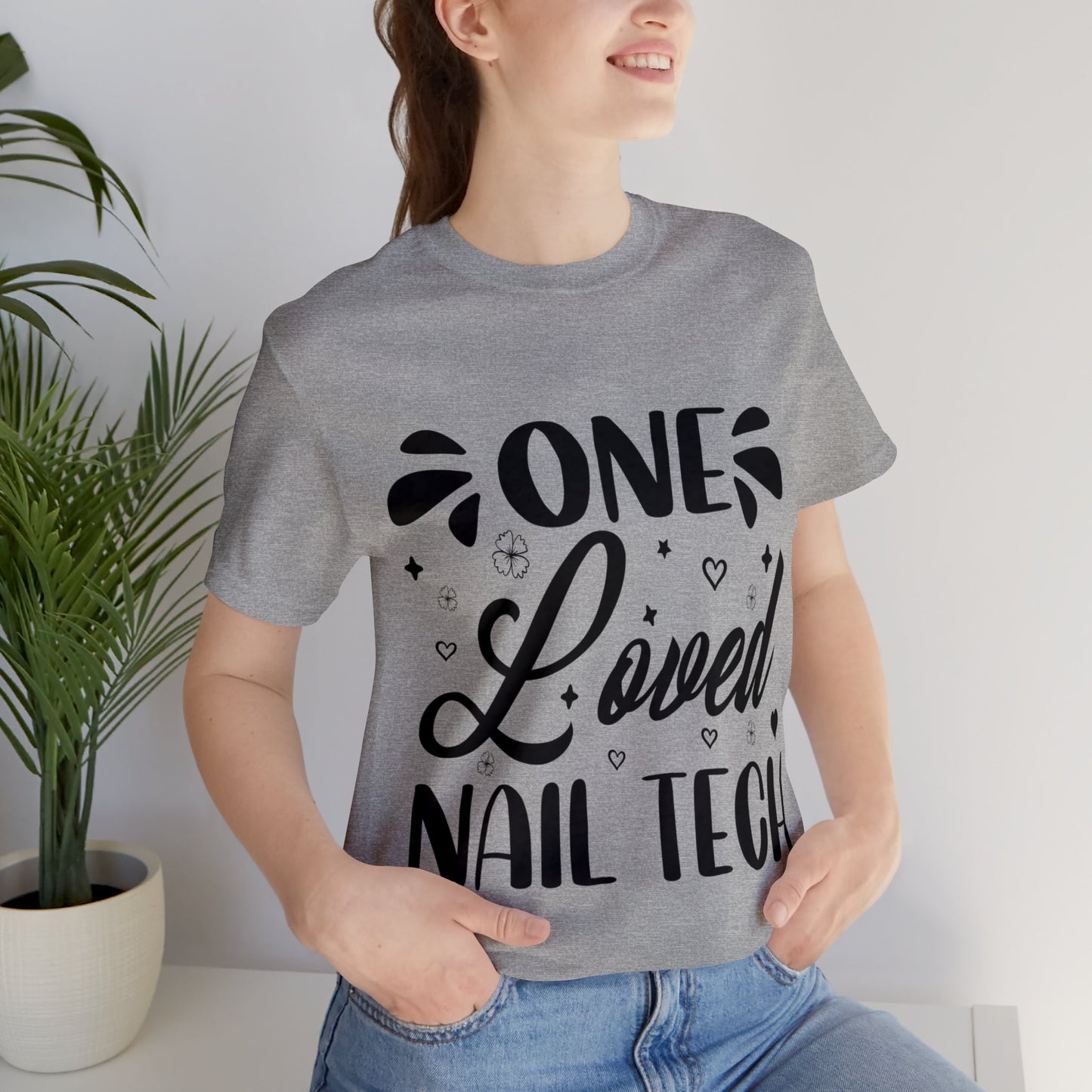 "One Loved Nail Tech" Unisex Jersey Short Sleeve Tee