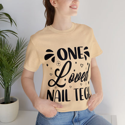 "One Loved Nail Tech" Unisex Jersey Short Sleeve Tee