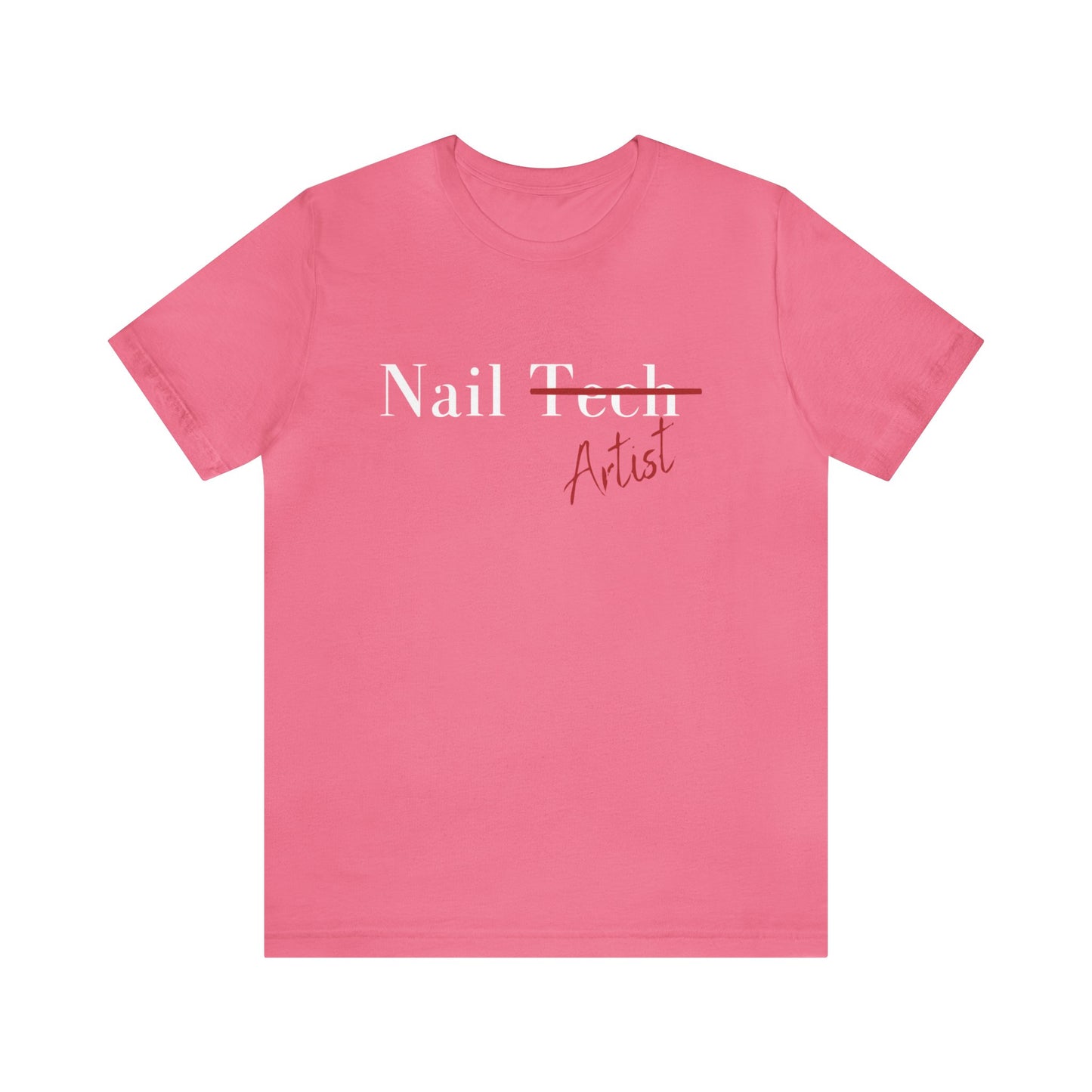 Nail Artist T- Shirt