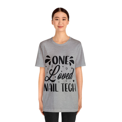 "One Loved Nail Tech" Unisex Jersey Short Sleeve Tee