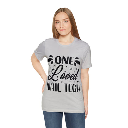 "One Loved Nail Tech" Unisex Jersey Short Sleeve Tee