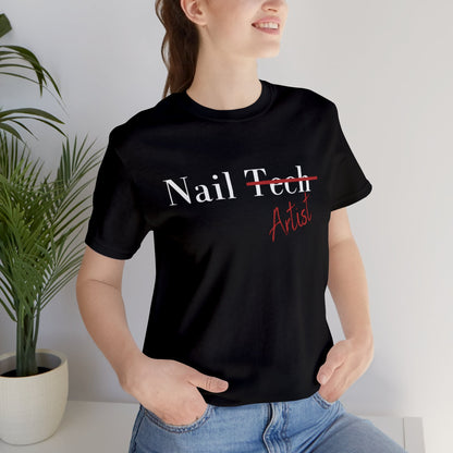 Nail Artist T- Shirt