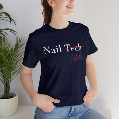 Nail Artist T- Shirt